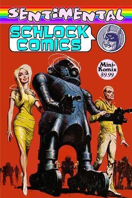 Sentimental Schlock Comics - Mini Komix - cover