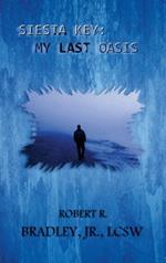 Siesta Key: My Last Oasis