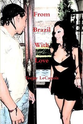 From Brazil with Love - Teejay LeCapois - cover