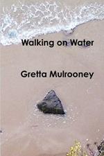 Walking on Water