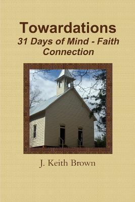 Towardations - J. Keith Brown - cover