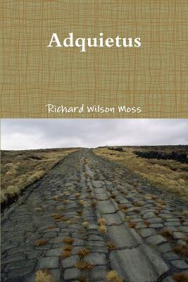 Adquietus - Richard Wilson Moss - cover