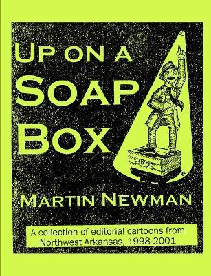 Up on a Soapbox - Martin Newman - cover