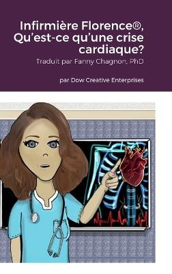 Infirmière Florence(R), Qu'est-ce qu'une crise cardiaque? - Michael Dow - cover