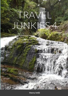 Travel Junkies 4 - Henry Intili - cover