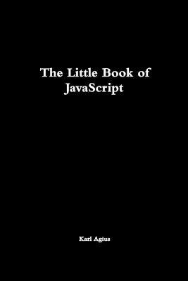 The Little Book of JavaScript - Karl Agius - cover