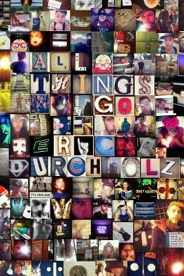 All Things Go: How I Became A Shaman - Eric Durchholz,Patrick Coleman - cover