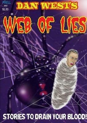 Dan West's Web of Lies - Dan West - cover