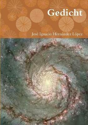 Gedicht - Jose Ignacio Hernandez Lopez - cover