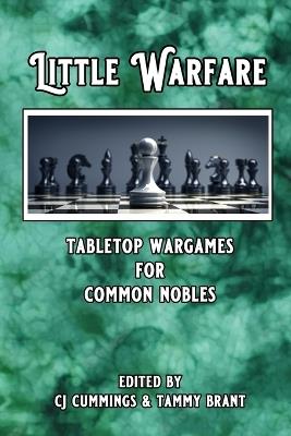 Little Warfare: Tabletop Wargames for Common Nobles - cover