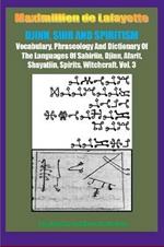 Djinn, Sihr and Spiritism. Volume 3