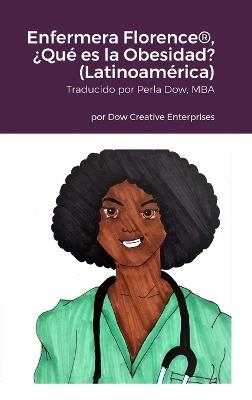 Enfermera Florence(R), ¿Qué es la Obesidad? (Latinoamérica) - Michael Dow - cover