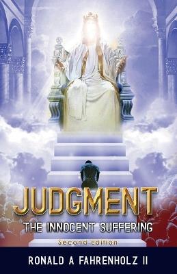 Judgement: the innocent suffering - Ronald Fahrenholz - cover