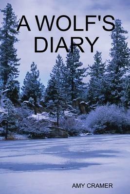 A Wolfs Diary - AMY CRAMER - cover