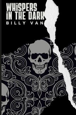 Whispers in the Dark: Tales of Terror - Billy Van - cover