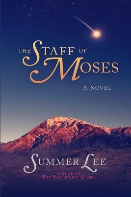 The Staff of Moses - Summer Lee - cover