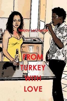 From Turkey with Love - Teejay LeCapois - cover