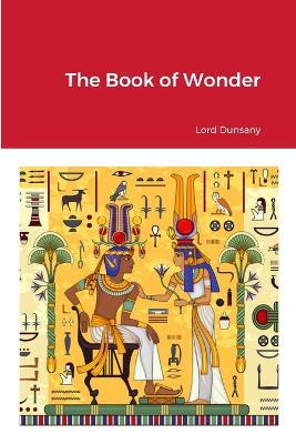 The Book of Wonder - Lord Dunsany - cover