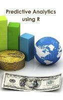 Predictive Analytics Using R - President Jeffrey Strickland - cover