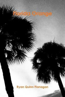 Florida Orange - Ryan Quinn Flanagan - cover