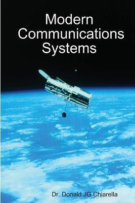 Modern Communications Systems - Donald Chiarella - cover