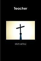 Teacher - Michael Kay - cover