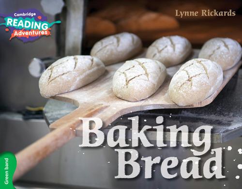 Cambridge Reading Adventures Baking Bread Green Band - Lynne Rickards - cover