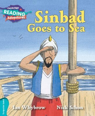 Cambridge Reading Adventures Sinbad Goes to Sea Turquoise Band - Ian Whybrow - cover