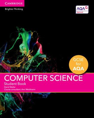 GCSE Computer Science for AQA Student Book - David Waller - cover