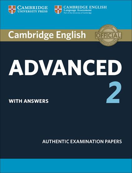 Cambridge English Advanced 2 Student's Book with answers: Authentic Examination Papers - cover
