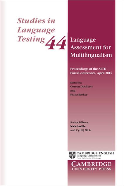 Language Assessment for Multilingualism Paperback: Proceedings of the ALTE Paris Conference, April 2014 - cover