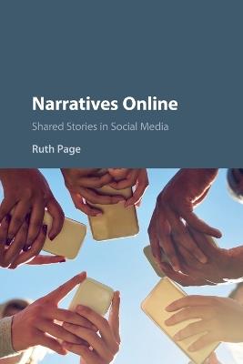 Narratives Online: Shared Stories in Social Media - Ruth Page - cover