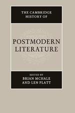 The Cambridge History of Postmodern Literature