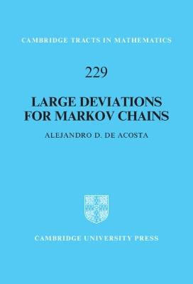 Large Deviations for Markov Chains - Alejandro D. de Acosta - cover