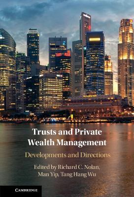 Trusts and Private Wealth Management: Developments and Directions - cover