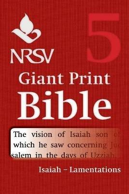NRSV Giant Print Bible: Volume 5, Isaiah - Lamentations - cover