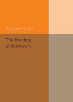 The Bonding of Brickwork