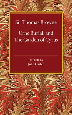 Urne Buriall and the Garden of Cyrus - Thomas Browne - cover