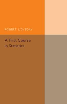 A First Course in Statistics - Robert Loveday - cover
