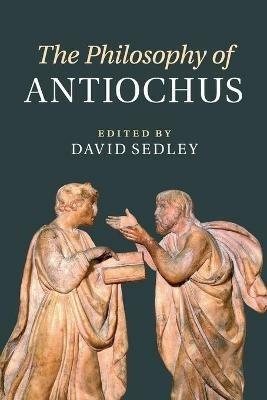 The Philosophy of Antiochus - cover