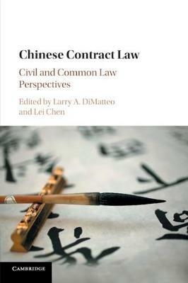Chinese Contract Law: Civil and Common Law Perspectives - cover