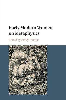 Early Modern Women on Metaphysics - cover