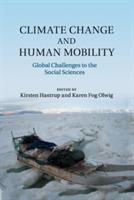Climate Change and Human Mobility: Challenges to the Social Sciences - cover