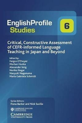 Critical, Constructive Assessment of CEFR-informed Language Teaching in Japan and Beyond - cover