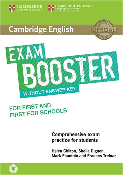Cambridge English Exam Booster for First and First for Schools without Answer Key with Audio: Comprehensive Exam Practice for Students - Helen Chilton,Sheila Dignen,Mark Fountain - cover