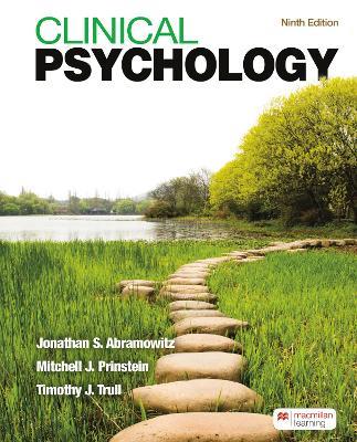 Clinical Psychology: A Scientific, Multicultural, and Life-Span Perspective - Jonathan Abramowitz,Prinstein Mitchell,Trull Timothy - cover