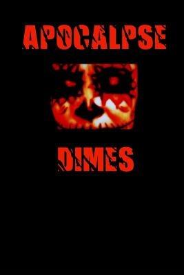 Apocalypse Dimes - Ryan McKenzie - cover