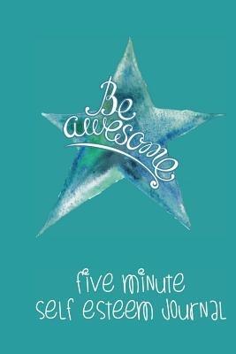 Five Minute Self Esteem Journal - The Blokehead - cover
