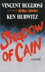 Shadow of Cain: A Novel