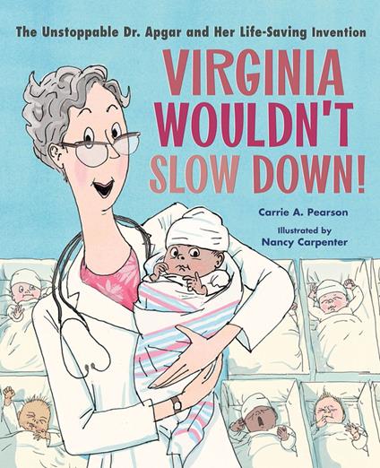 Virginia Wouldn't Slow Down! - Carrie A. Pearson,Nancy Carpenter - ebook